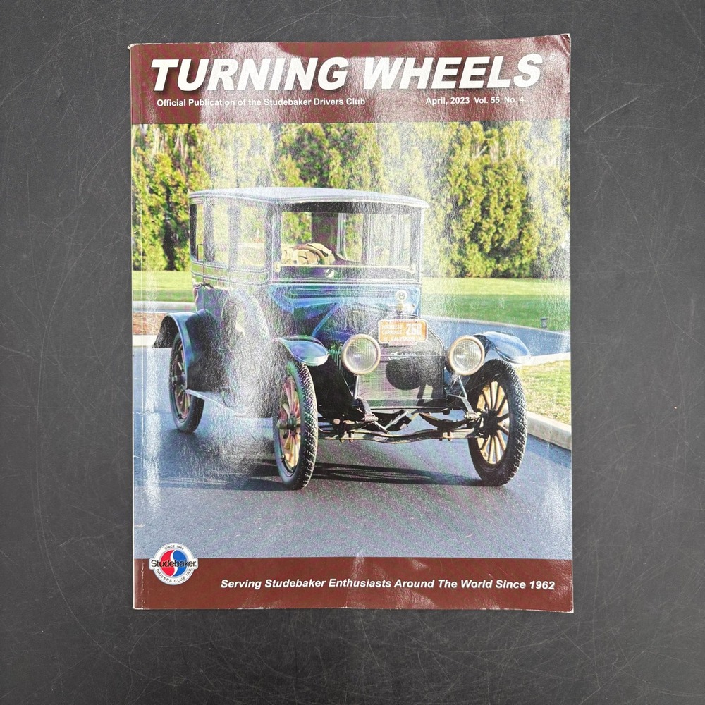 Turning Wheels Studebaker Drivers Club Magazine April & September 2023 Issues